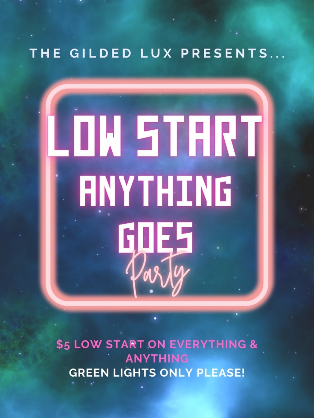 Low Start Anything & Everything goes party